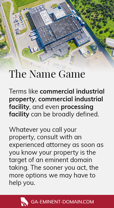 Terms like commercial industrial property, commercial industrial facility & processing facility can be broadly defined.